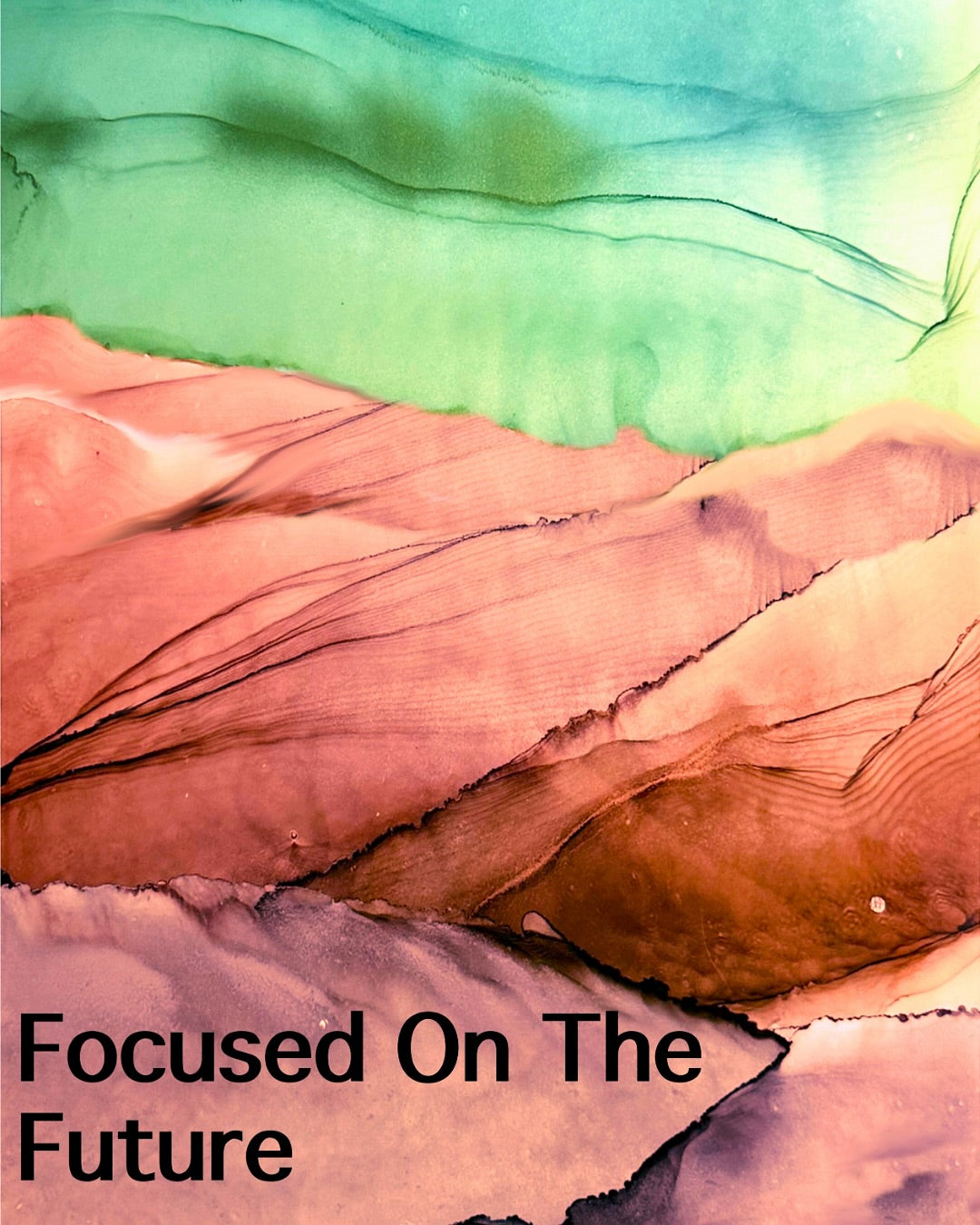 Focused On The Future