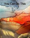 You Can Do This