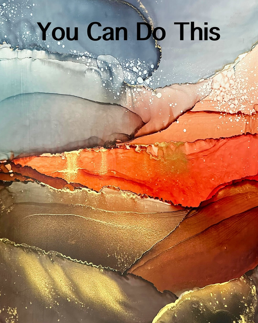 You Can Do This